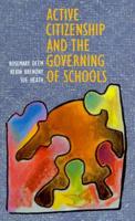 Active Citizenship and the Governing of Schools