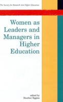 Women as Leaders and Managers in Higher Education