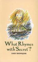 What Rhymes With 'Secret'?