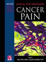 Clinical Pain Management: Cancer Pain