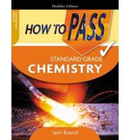 How to Pass Standard Grade Chemistry