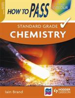 How To Pass Standard Grade Chemistry Colour Edition
