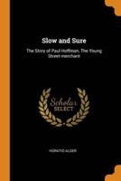 Slow and Sure: The Story of Paul Hoffman, The Young Street-merchant