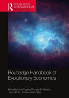 The Routledge Handbook of Evolutionary Economics