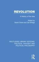 Revolution: A History of the Idea
