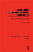 Meaning, Quantification, Necessity: Themes in Philosophical Logic