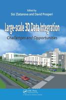 Large-scale 3D Data Integration: Challenges and Opportunities