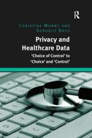 Privacy and Healthcare Data: 'Choice of Control' to 'Choice' and 'Control'