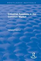 Industrial Relations in the Common Market
