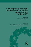 Contemporary Thought on Nineteenth Century Conservatism. Volume IV