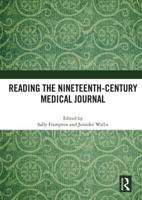 Reading the Nineteenth-Century Medical Journal