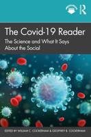 The Covid-19 Reader: The Science and What It Says About the Social