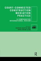 Court-Connected Construction Mediation Practice