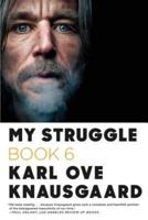 My Struggle. Book Six