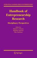 Handbook of Entrepreneurship Research. Interdisciplinary Perspectives