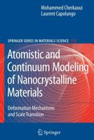 Atomistic and Continuum Modeling of Nanocrystalline Materials