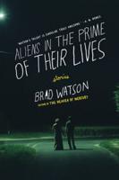 Aliens in the Prime of Their Lives