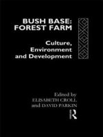 Bush Base: Forest Farm
