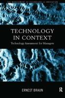 Technology in Context : Technology Assessment for Managers