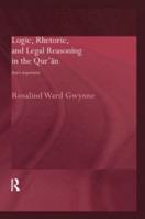 Logic, Rhetoric, and Legal Reasoning in the Quran