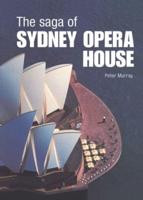 The Saga of the Sydney Opera House