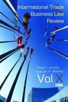 International Trade and Business Law Review: Volume X