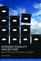 Intersectionality and Beyond: Law, Power and the Politics of Location