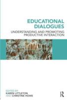 Educational Dialogues : Understanding and Promoting Productive interaction