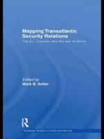 Mapping Transatlantic Security Relations: The EU, Canada and the War on Terror
