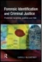 Forensic Identification and Criminal Justice