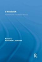 E-Research: Transformation in Scholarly Practice