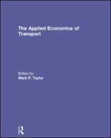 The Applied Economics of Transport