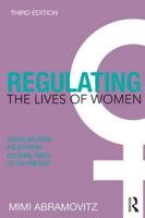 Regulating the Lives of Women