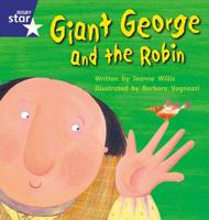Giant George and the Robin