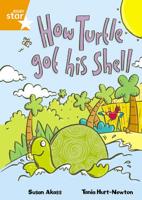 How Turtle Got His Shell
