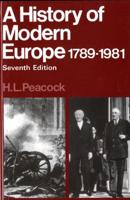 A History of Modern Europe, 1789-1981