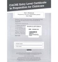 CACHE Entry Level Certificate in Preparation for Childcare: Student Workbook Pack