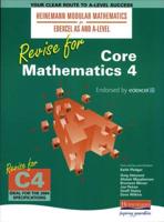 Revise for Core Mathematics 4