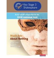 Success in Key Stage 3 Shakespeare 2008: Much Ado About Nothing 8PACK