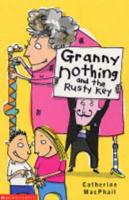 Granny Nothing and the Rusty Key