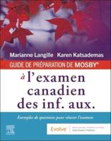 GUIDE DE PRÉPARATION DE MOSBY¬ À L'examen Canadien Des Inf. Aux
