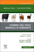Vitamins and Trace Minerals in Ruminants