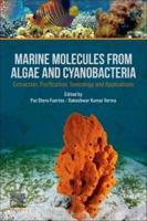 Marine Molecules from Algae and Cyanobacteria
