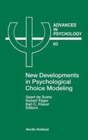 New Developments in Psychological Choice Modeling