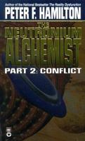 The Neutronium Alchemist. Part 2 Conflict