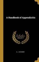 A Handbook of Appendicitis