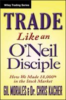 Trade Like an O'Neil Disciple