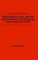 Precedence and Arrow Networking Techniques for Construction