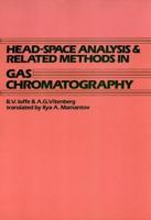 Head-Space Analysis and Related Methods in Gas Chromatography