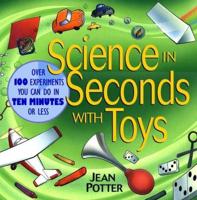 Science in Seconds With Toys